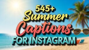 Summer Captions for Instagram