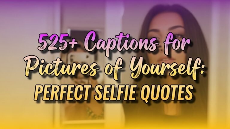 captions for picture of yourself
