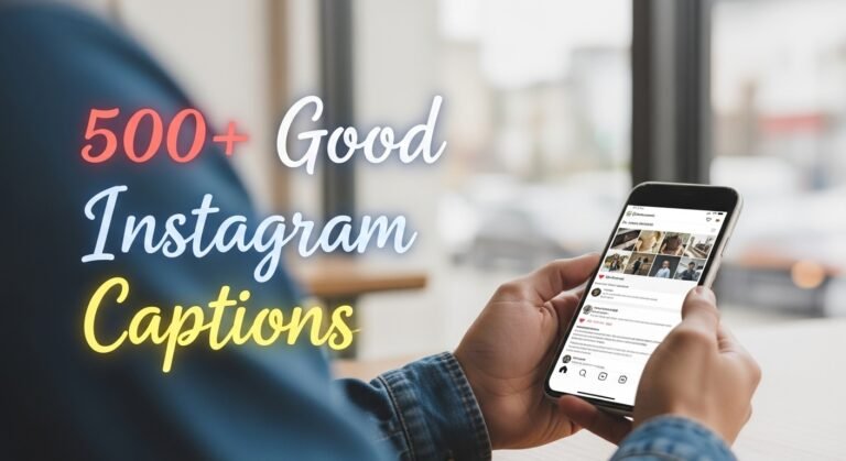 good Instagram captions