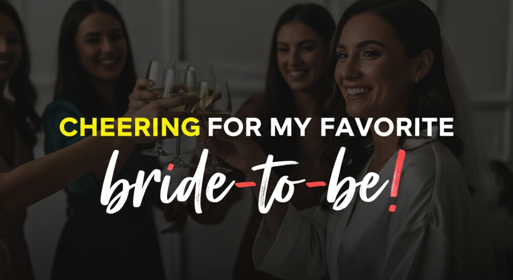 Bridal Shower Instagram Captions For Bridesmaid