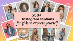 instagram captions for girls