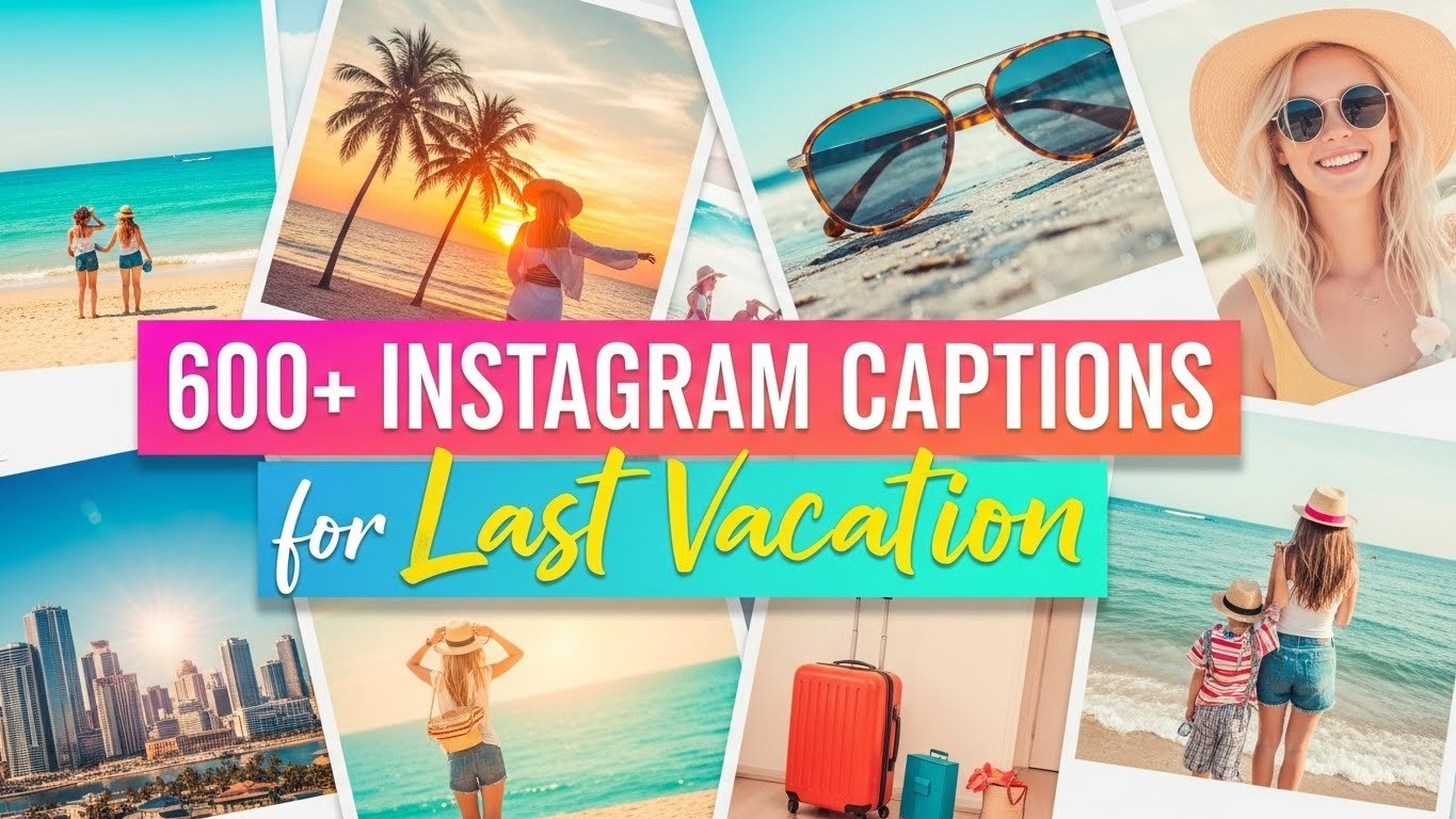 instgaram captions for last vacation