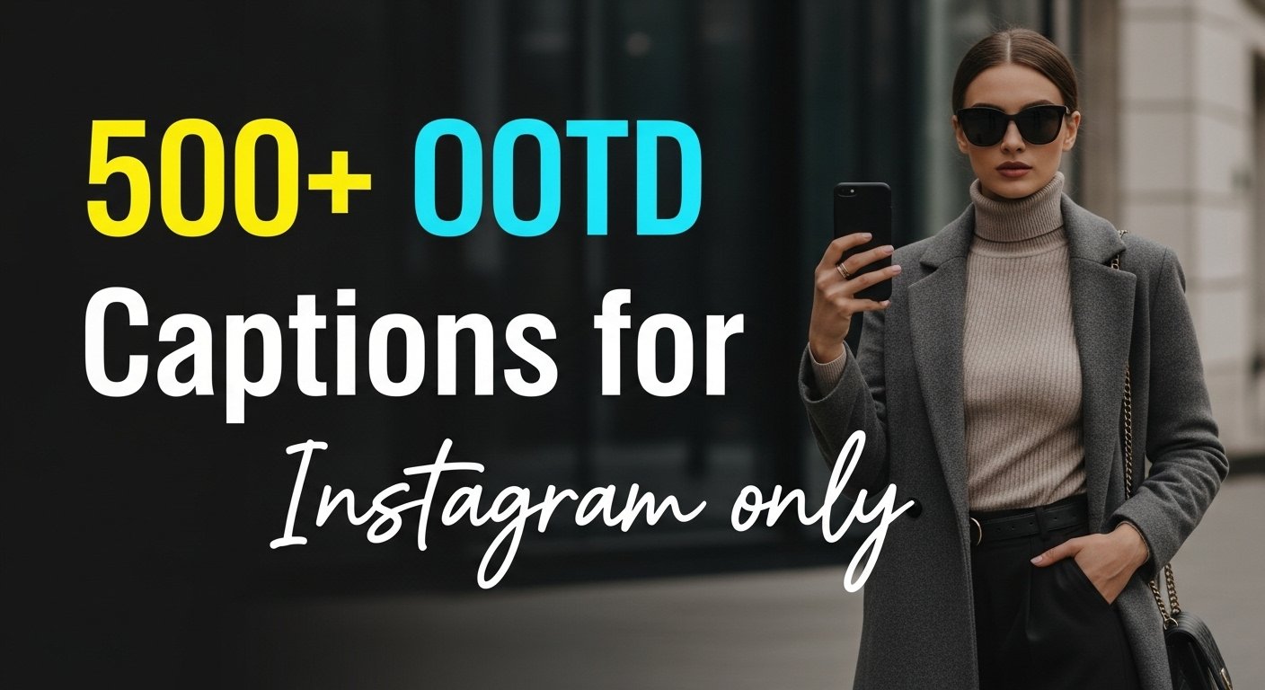 ootd captions for instagram