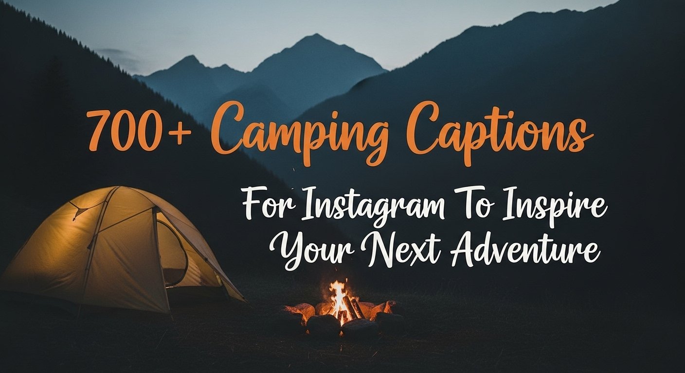 Camping Captions