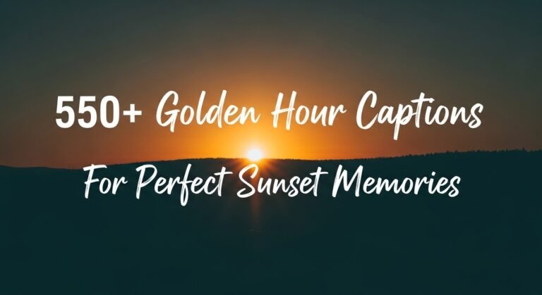 Golden Hours Captions