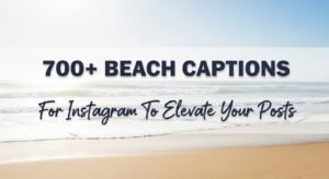 beach captions for Instagram