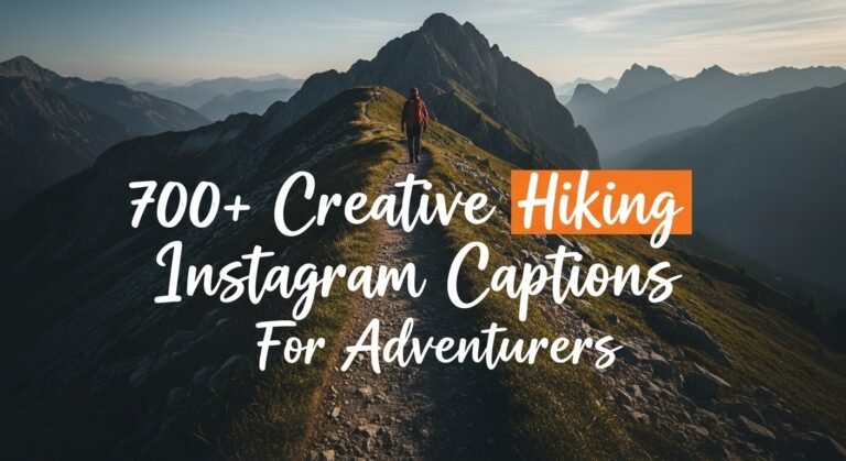 creative hiking Instagram captions