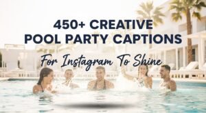 creative pool party captions