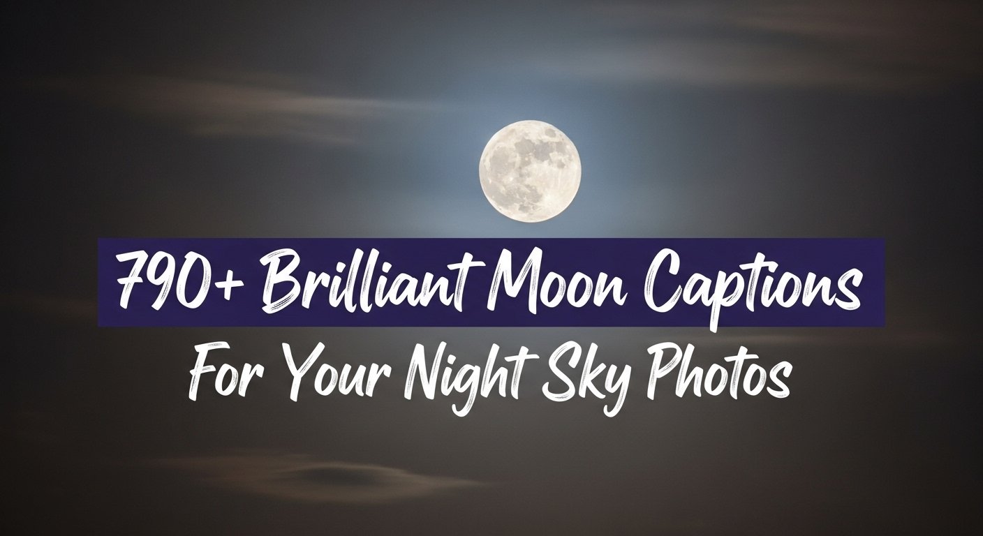 moon captions