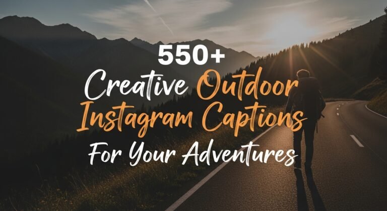 outdoor Instagram captions