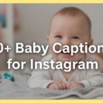 Baby Captions for Instagram