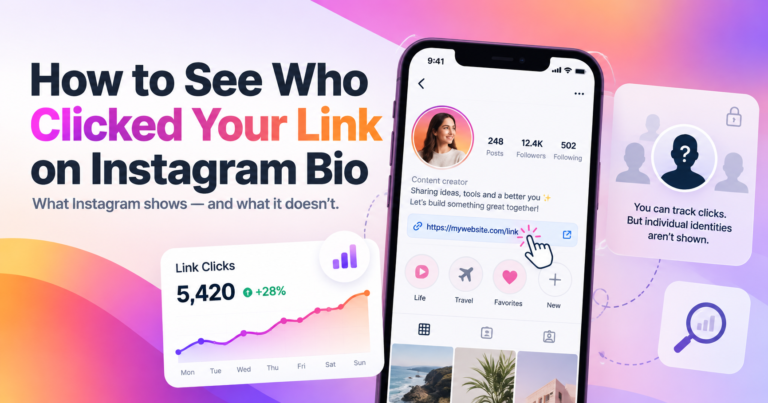 How to See Who Clicked Your Link on Instagram Bio