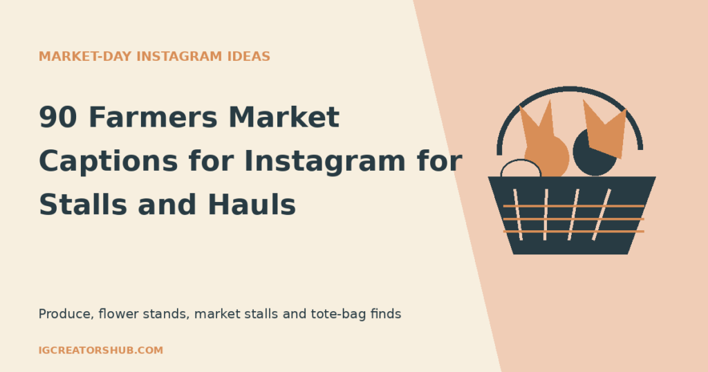 Farmers market captions for Instagram illustrated with a basket full of produce and an original title design