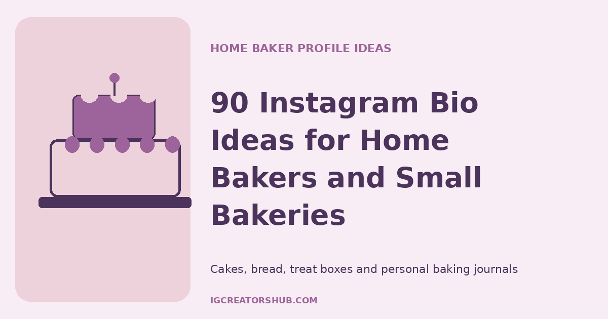 Instagram bio ideas for home bakers with an original illustration of a decorated celebration cake